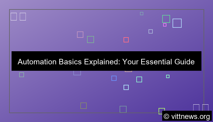 visual automation basics explained