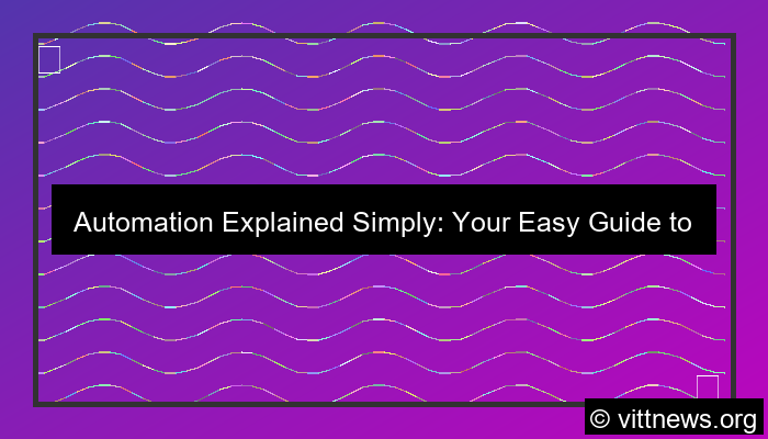 visual automation explained simply