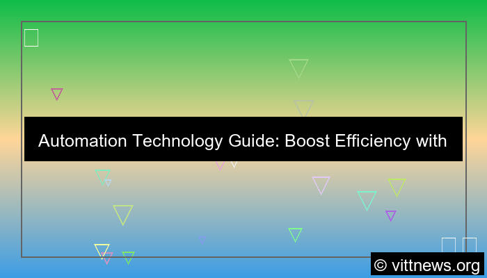automation technology guide