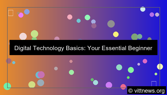 basic digital technology