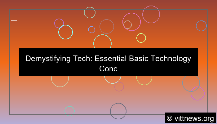 basic technology concepts