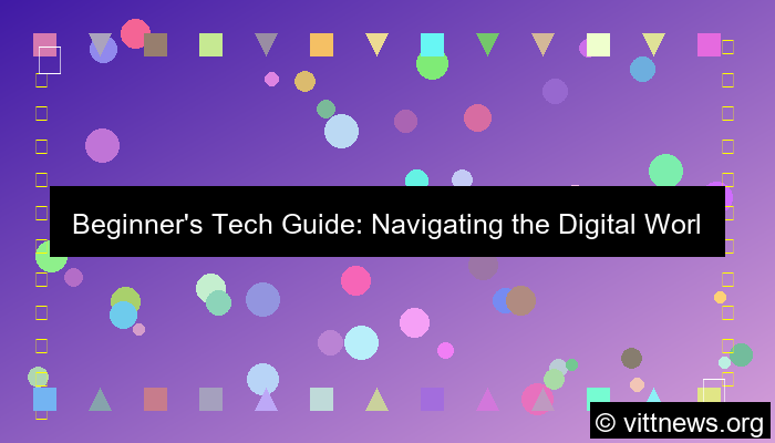 visual beginner technology guide