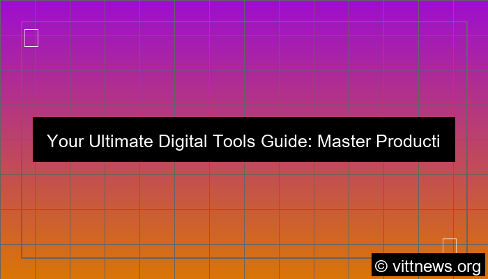 visual digital tools guide
