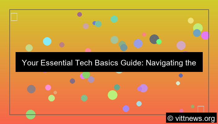 tech basics guide