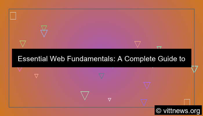 ilustrasi web fundamentals overview
