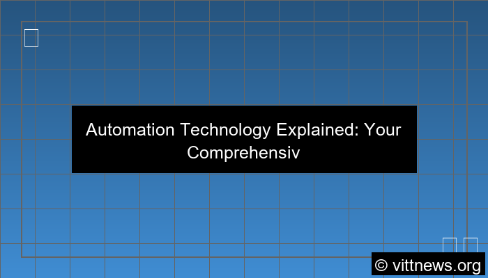 automation technology explained