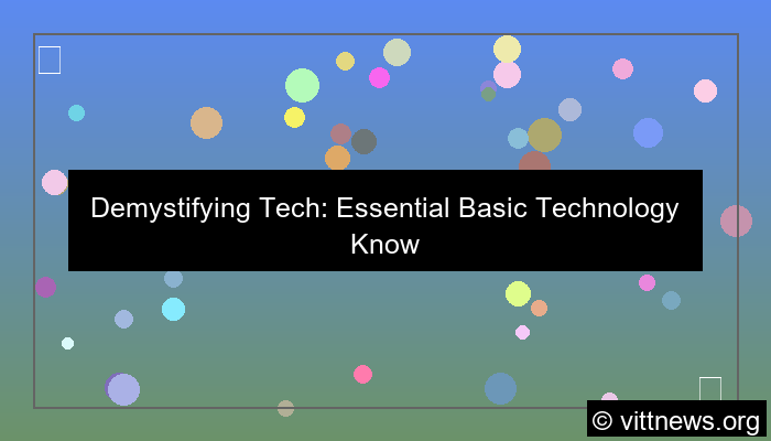 basic technology knowledge