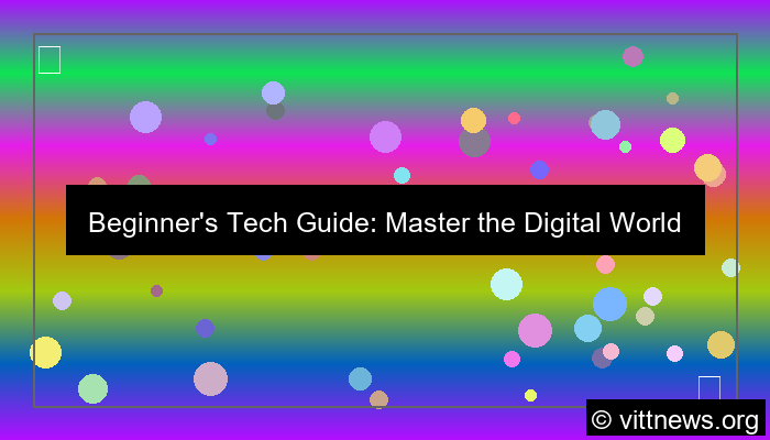 beginner tech guide