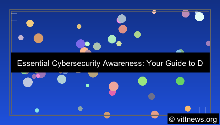 cybersecurity awareness basics