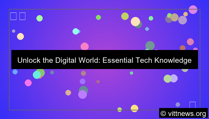 tech knowledge basics