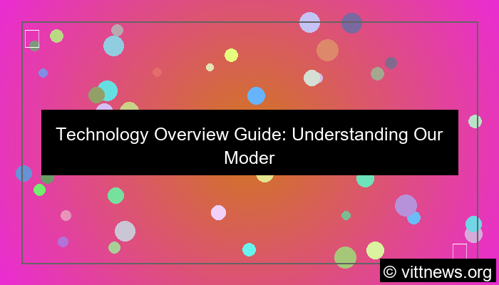 technology overview guide